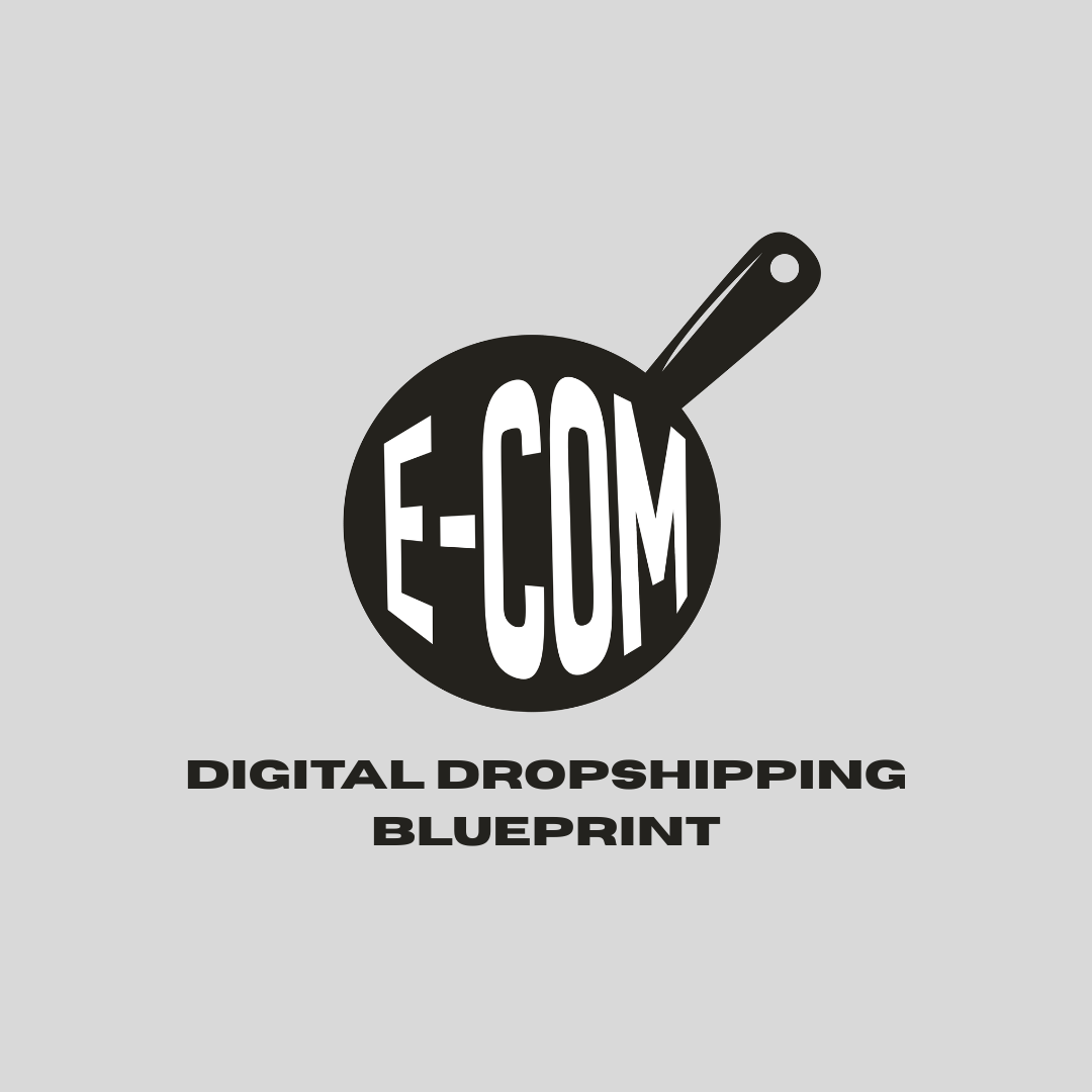 The ECOM Kitchen Digital Dropshipping Blueprint
